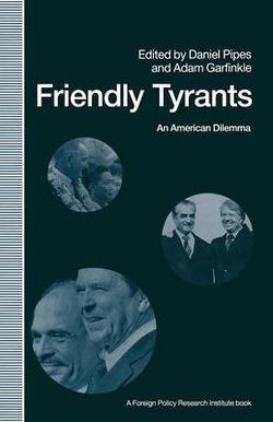 Friendly Tyrants