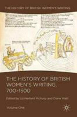 The History of British Women's Writing, 700-1500