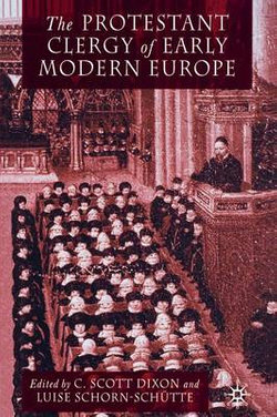 The Protestant Clergy of Early Modern Europe