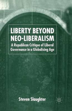 Liberty Beyond Neo-Liberalism