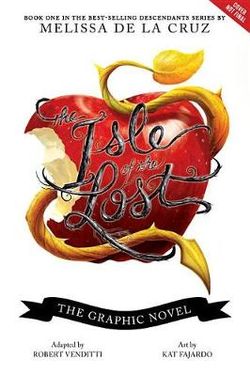 The Isle of the Lost: the Graphic Novel (the Descendants Series