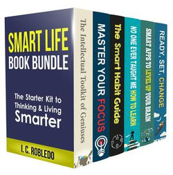 Smart Life Book Bundle: The Starter Kit to Thinking & Living Smarter (Books 1-6)