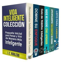 Vida Inteligente: Colección. Paquete Inicial para Pensar y Vivir de Manera Más Inteligente