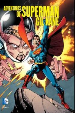 Adventures of Superman: Gil Kane