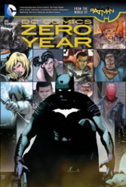 DC Comics: Zero Year (the New 52)