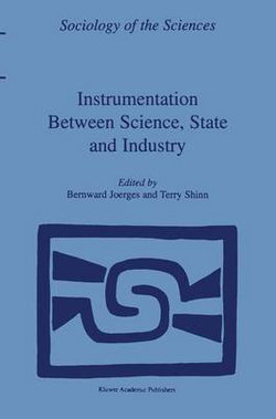 Instrumentation Between Science, State and Industry