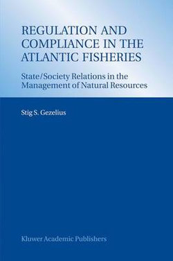 Regulation and Compliance in the Atlantic Fisheries