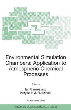 Environmental Simulation Chambers: Application to Atmospheric Chemical Processes