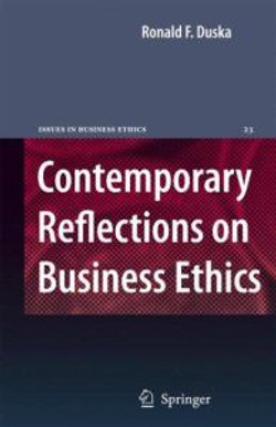 Contemporary Reflections on Business Ethics