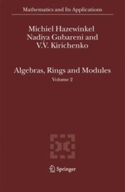 Algebras, Rings and Modules