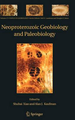 Neoproterozoic Geobiology and Paleobiology