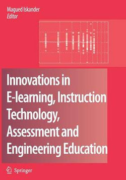 Innovations in E-learning, Instruction Technology, Assessment and Engineering Education