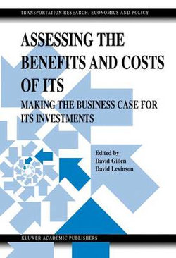 Assessing the Benefits and Costs of ITS