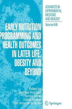 Early Nutrition Programming and Health Outcomes in Later Life: Obesity and beyond