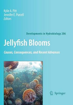 Jellyfish Blooms: Causes, Consequences and Recent Advances