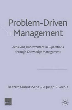 Problem Driven Management