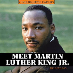 Meet Martin Luther King Jr.