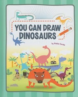 You Can Draw Dinosaurs