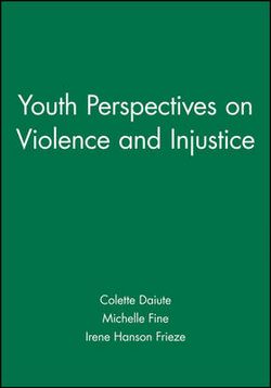 Youth Perspectives on Violence and Injustice