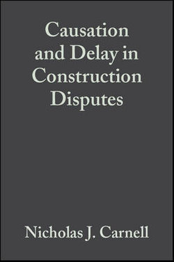 Causation and Delay in Construction Disputes