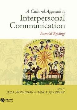 A Cultural Approach to Interpersonal Communication- Essential Readings