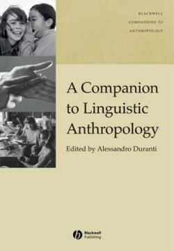 A Companion to Linguistic Anthropology