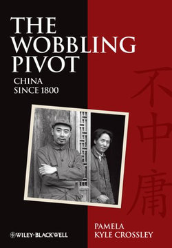 The Wobbling Pivot, China since 1800