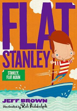 Stanley, Flat Again! : Flat Stanley