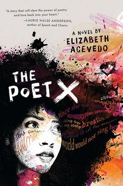 The Poet X - WINNER of the CILIP CARNEGIE MEDAL 2019