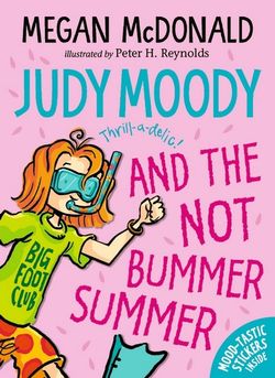 Judy Moody and the NOT Bummer Summer