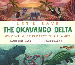 Let's Save the Okavango Delta