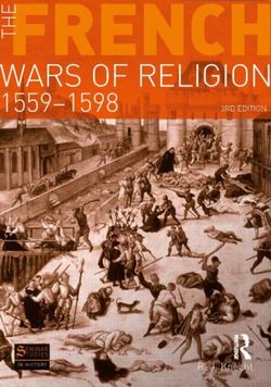 The French Wars of Religion 1559-1598