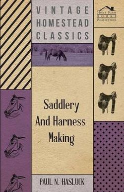 Saddlery And Harness-Making