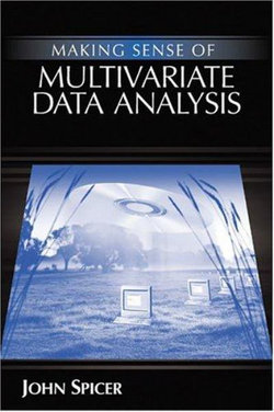 Making Sense of Multivariate Data Analysis