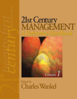 21st Century Management: A Reference Handbook