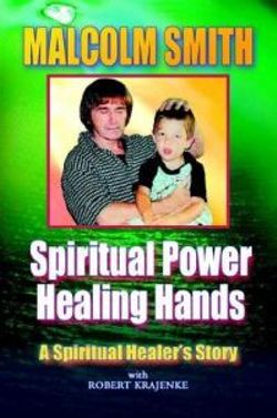 Spiritual Power, Healing Hands