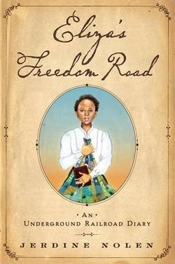 Eliza's Freedom Road