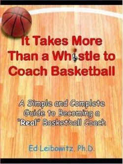 It Takes More Than A Whistle to Coach Basketball