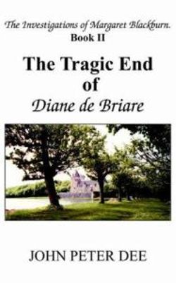 The Tragic End of Diane De Briare