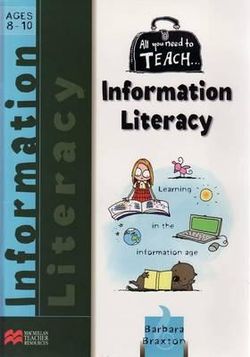 All You Need to Teach Information Literacy for Ages 8-10