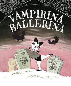 Vampirina Ballerina-A Vampirina Ballerina Book