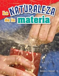 La Naturaleza de la Materia