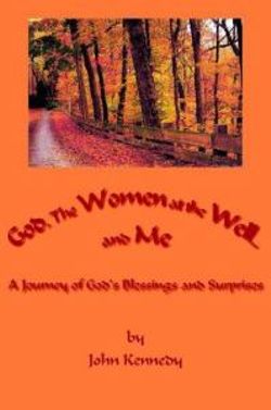 God, The Women at the Well...and Me