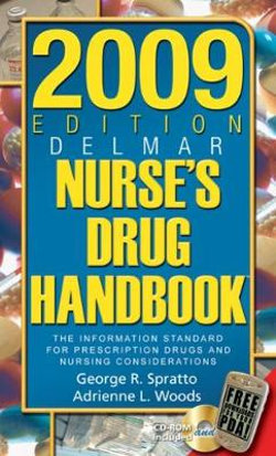 Delmar's Nurse's Drug Handbook 2009