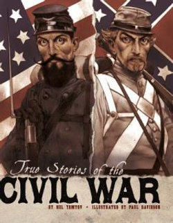 True Stories of the Civil War