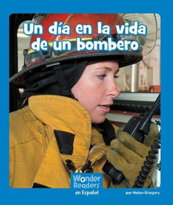 Un día en la Vida de un Bombero