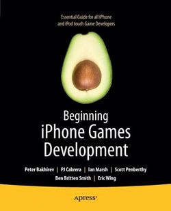 Beginning iPhone Games Development