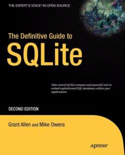 The Definitive Guide to SQLite