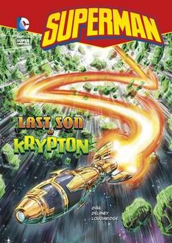 Superman: The Last Son of Krypton