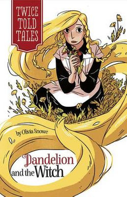 Dandelion and the Witch